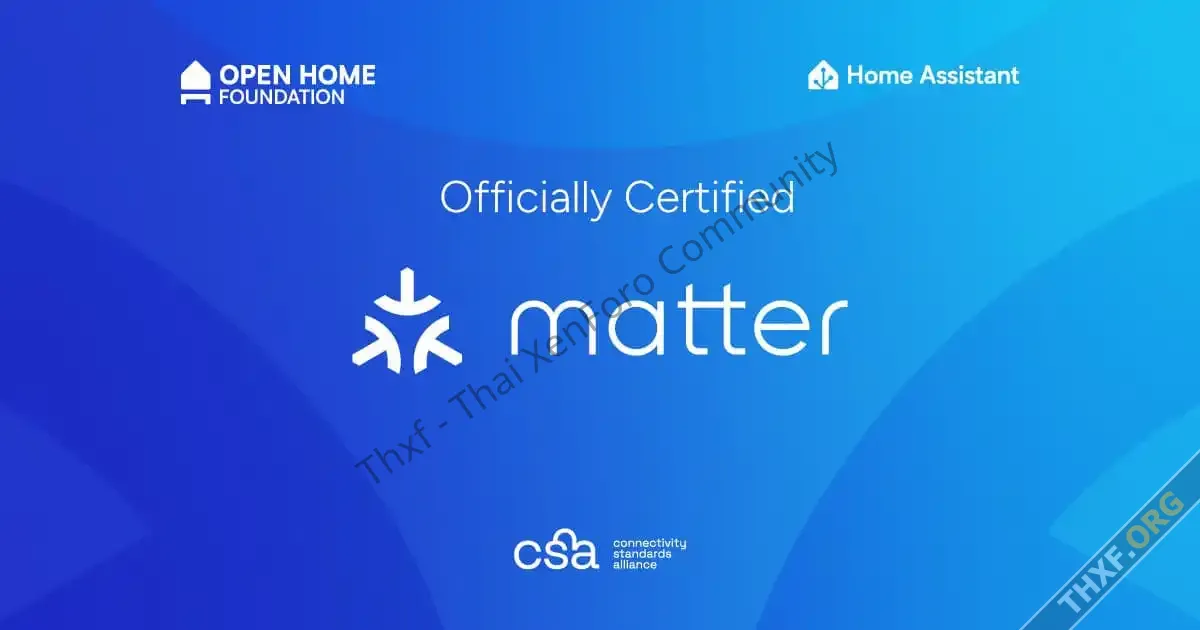 โครงการ Home Assistant ผ่านการรองรับมาตรฐานสมาร์ทโฮม Matter-1.webp