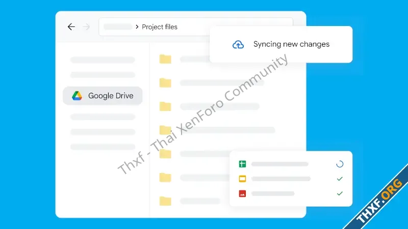 Google Drive เวอร์ชันเดสก์ท็อป รองรับการอัพโหลดเฉพาะส่วนต่างของไฟล์-1.webp
