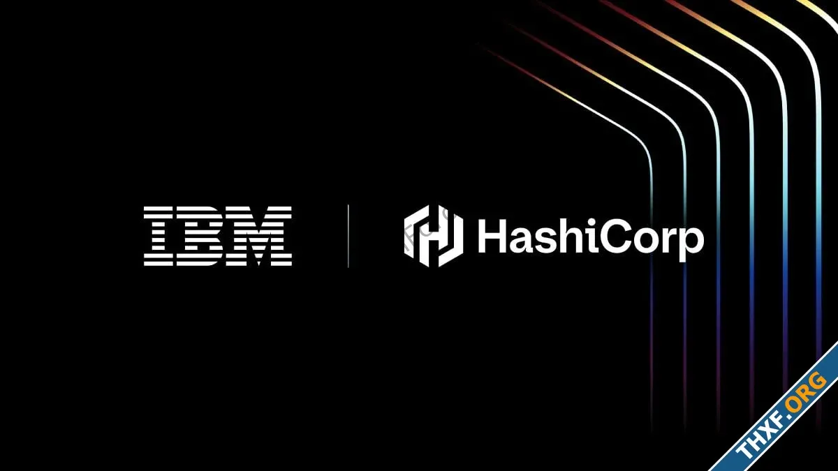 IBM ประกาศซื้อกิจการ HashiCorp เจ้าของ Terraform เสร็จสิ้นทุกขั้นตอนแล้ว หลังหน่วยงานกำกับดูแ...webp