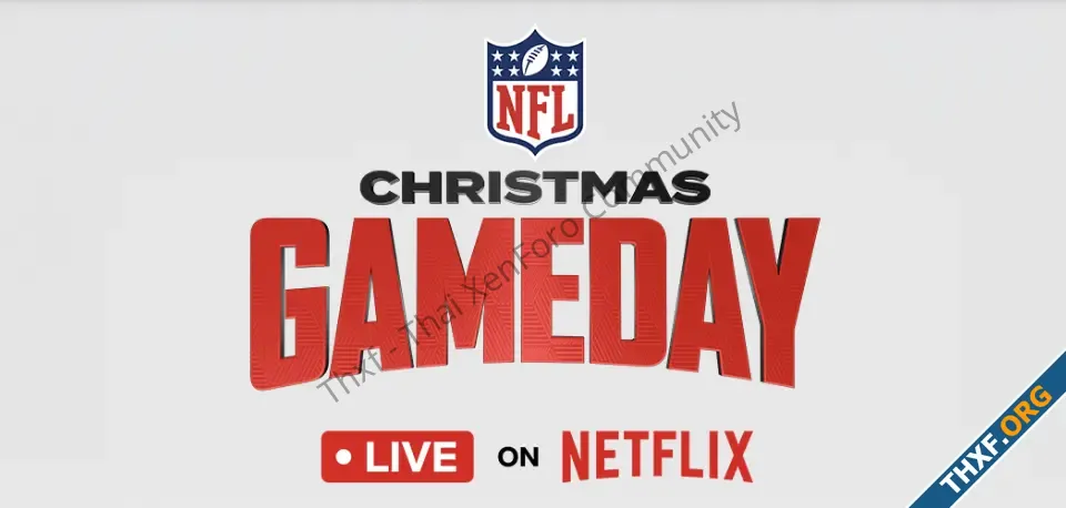 Netflix ประกาศสถิติผู้ชม NFL Christmas Gameday ทั่วโลก มีมากกว่า 30 ล้านคน-1.webp