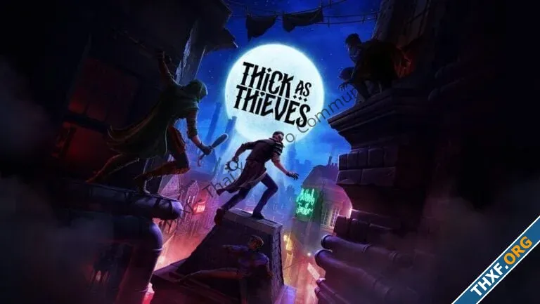 Thick as Thieves เกมใหม่จาก Warren Spector ผู้สร้าง Thief จารกรรมชิงสมบัติแบบมัลติเพลเยอร์-1.webp