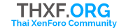 Thxf - Thai XenForo Community