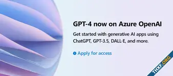 Azure OpenAI เปิดให้บริการเช่าใช้งาน GPT-4 แล้ว