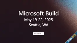 ไมโครซอฟท์ประกาศวันจัดงาน Build 2025 วันที่ 19-22 พฤษภาคม 2025