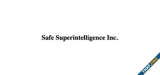 Safe Superintelligence กำลังเจรจารับเงินทุนรอบใหม่ มูลค่ากิจการเพิ่มเป็นกว่า 3 หมื่นล้านดอลลาร์