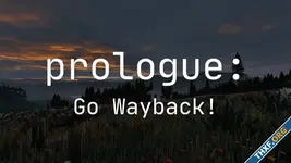 Prologue: Go Wayback เกมใหม่ของผู้สร้าง PUBG แนวเอาตัวรอดกลางป่าเขาแบบสมจริง
