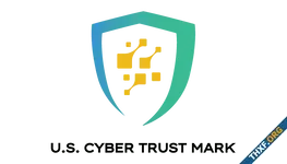 รัฐบาลสหรัฐเปิดตัวตราสัญลักษณ์ U.S. Cyber Trust Mark บอกว่าอุปกรณ์ IoT ปลอดภัย