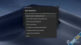 ก็อยากรู้ - OneDrive แสดงหน้าต่างถามว่าทำไมถึงปิดโปรแกรม ต้องตอบก่อนถึงจะปิดได้