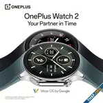 เปิดตัว OnePlus Watch 2 ใช้ชิปสองตัวไฮบริด แบตอยู่ได้นาน 100 ชม. รัน Wear OS 4