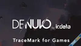 Denuvo เปิดตัว TraceMark for Gaming เทคโนโลยีลายน้ำช่วยติดตามพวกปล่อยภาพ/คลิปหลุด