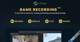 Steam เปิดตัวฟีเจอร์ Game Recording บันทึกคลิปการเล่นเกม ใช้ได้กับทุกเกมใน Steam
