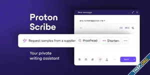 Proton เปิดตัว Proton Scribe ตัวช่วยเขียนอีเมลพลัง AI ที่ทำงานบนโลคอล