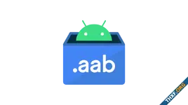 Google Play Store หยุดสร้างไฟล์ APK เหลือแต่ไฟล์ AAB, ชาว Sideload ลำบากขึ้นอีกหน่อย